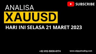🔴 Analisa XAU-USD Hari ini Selasa 21 Maret '23