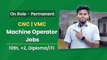 On-role machine operator jobs | 10th +2 pass jobs | CNC VMC jobs #machineoperator #cnc #vmc
