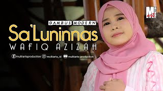 Sa’Luninnas – Wafiq Azizah (  Saalouny El Nas ) |  