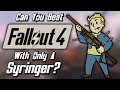 Can You Beat Fallout 4 With Only A Syringer?