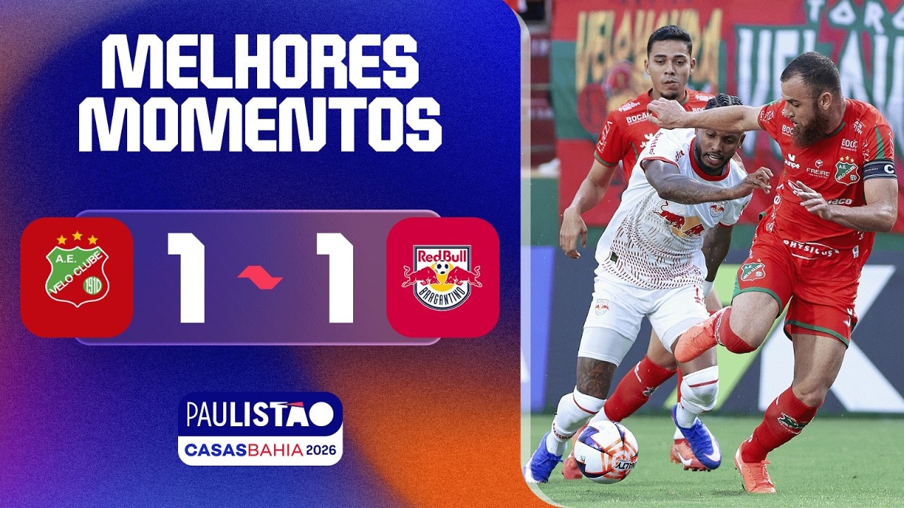 VELO CLUBE 1 X 1 RED BULL BRAGANTINO | MELHORES MOMENTOS | 7ª RODADA ...