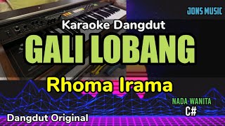GALI LOBANG - KARAOKE RHOMA IRAMA - NADA WANITA 