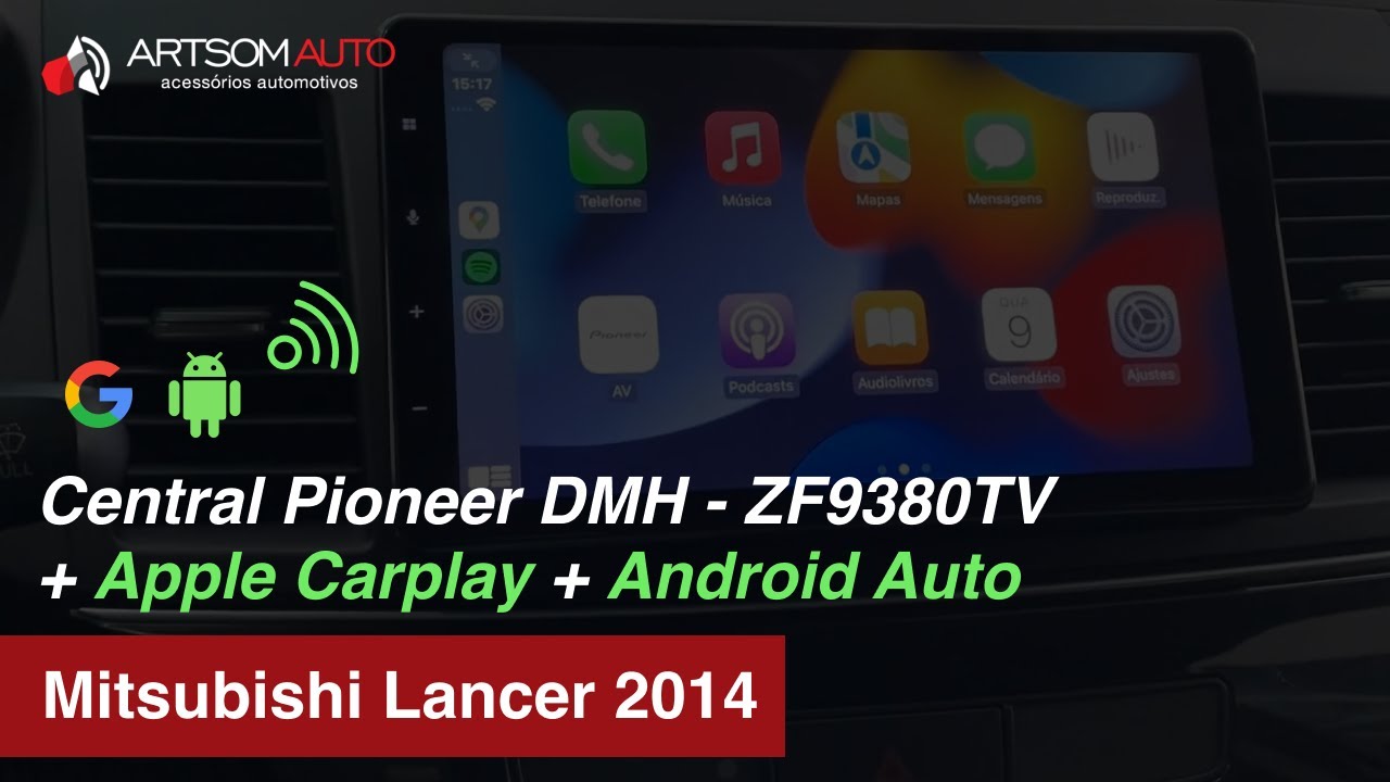 Mitsubishi Lancer 2014 - Central Pioneer DMH - ZF9380TV Apple CarPlay e Android Auto - ArtsomAuto