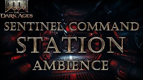 Sentinel Command Station / From Beyond - Ambience - DOOM TDA OST