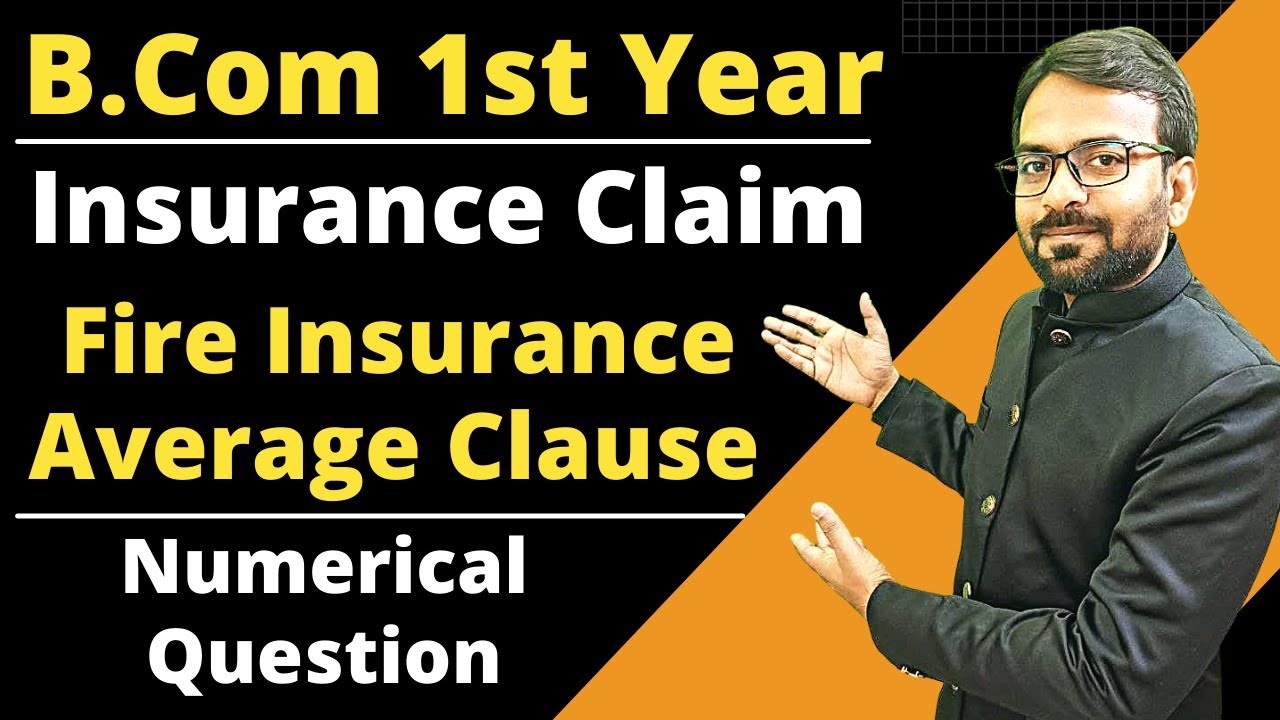 Fire Insurance Claim | Average Clauese | Loss of Stock numerical ...