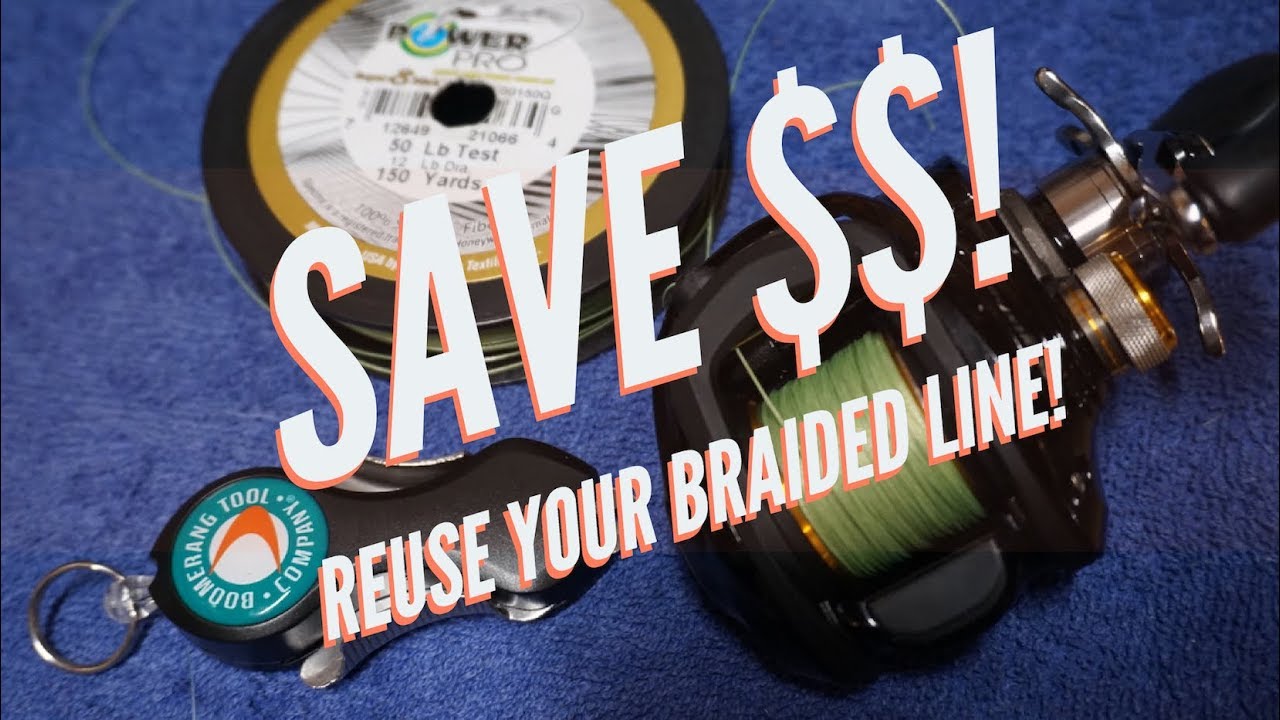 Braided Fishing Line - Reusing to Save Money! 