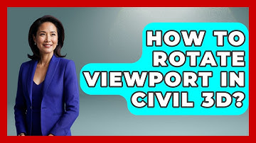 How To Rotate Viewport In Civil 3D? - Civil Engineering Explained