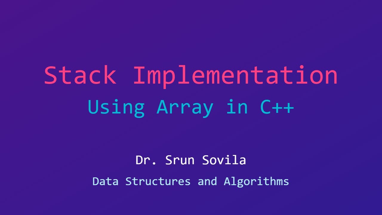 Week 06 - Stack Implementation by Using Array - YouTube