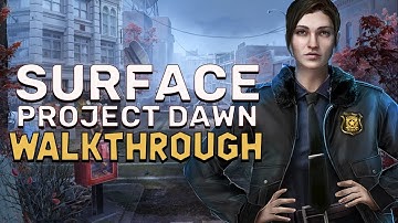 Surface 12 Project Dawn Walkthrough | @GAMZILLA-