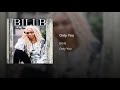Capture de la vidéo Only You - Bili B