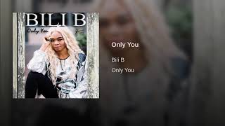 Watch Bili B Only You video