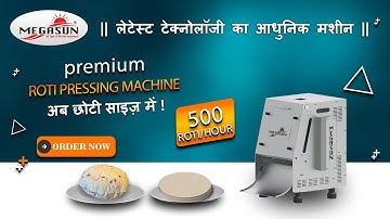ROTI PRESSING MACHINE 500-ROTI/HOUR