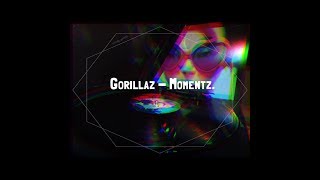 Gorillaz - Momentz (ft. De La Soul).