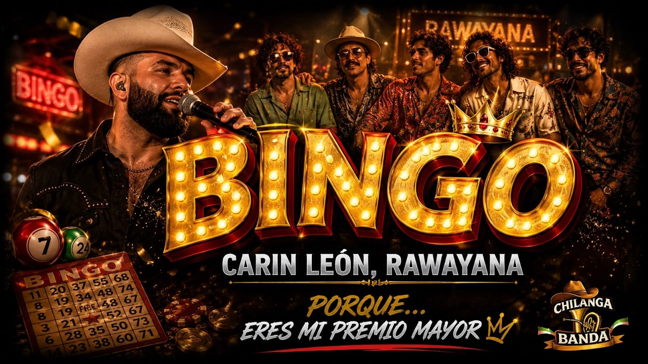Carin León, Rawayana - Bingo (Letra - Lyrics)