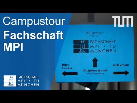 Fachschaft MPI | TUM Campustour Garching | FSMPI