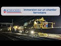 S4e15 immersion sur un chantier ferroviaire  rail one avec scheuchzersa5209