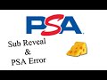 PSA Sub Reveal - PSA Error