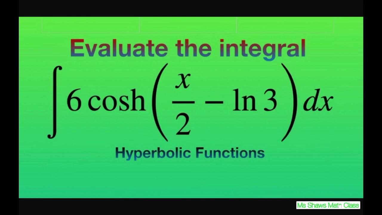 Интеграл x 3dx. Интеграл DT. Cosh x. Ln3. Hyperbolic functions youtube.