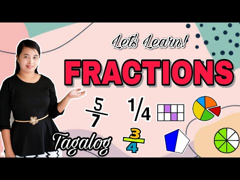 FRACTION || Introduction to Fraction || Tagalog