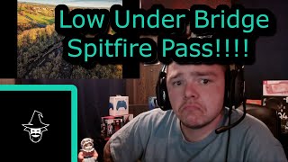American Reacts to Spitfire Under Bridge Low Pass!!!