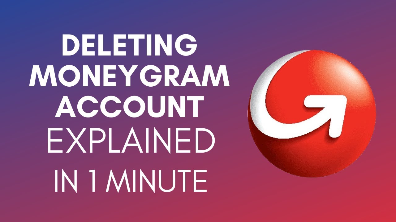 How To Delete MoneyGram Account (2025) - YouTube