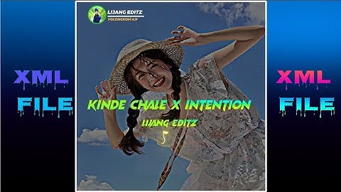 🔰KINDE CHALE  X INTENTION REMIX SONG // XML FILE PRESET LINK IN DISCRIPTION 🖇️📁📥🔰#xml #karbixml