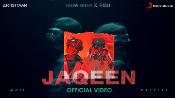 JAQEEN - @Talwiinder  X RISH | MOIT | CREVIXA | MUSIC VIDEO | 2021