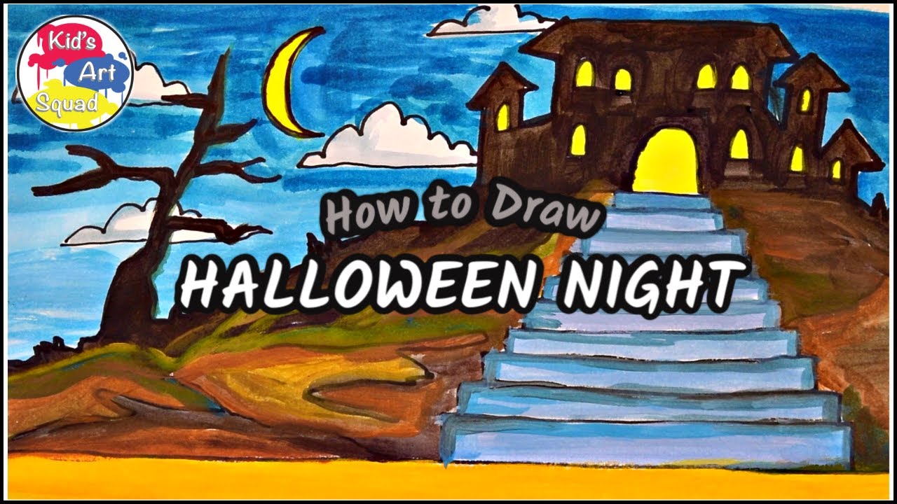 Let's Draw Halloween Night! Drawing For Kids Educational Art Videos