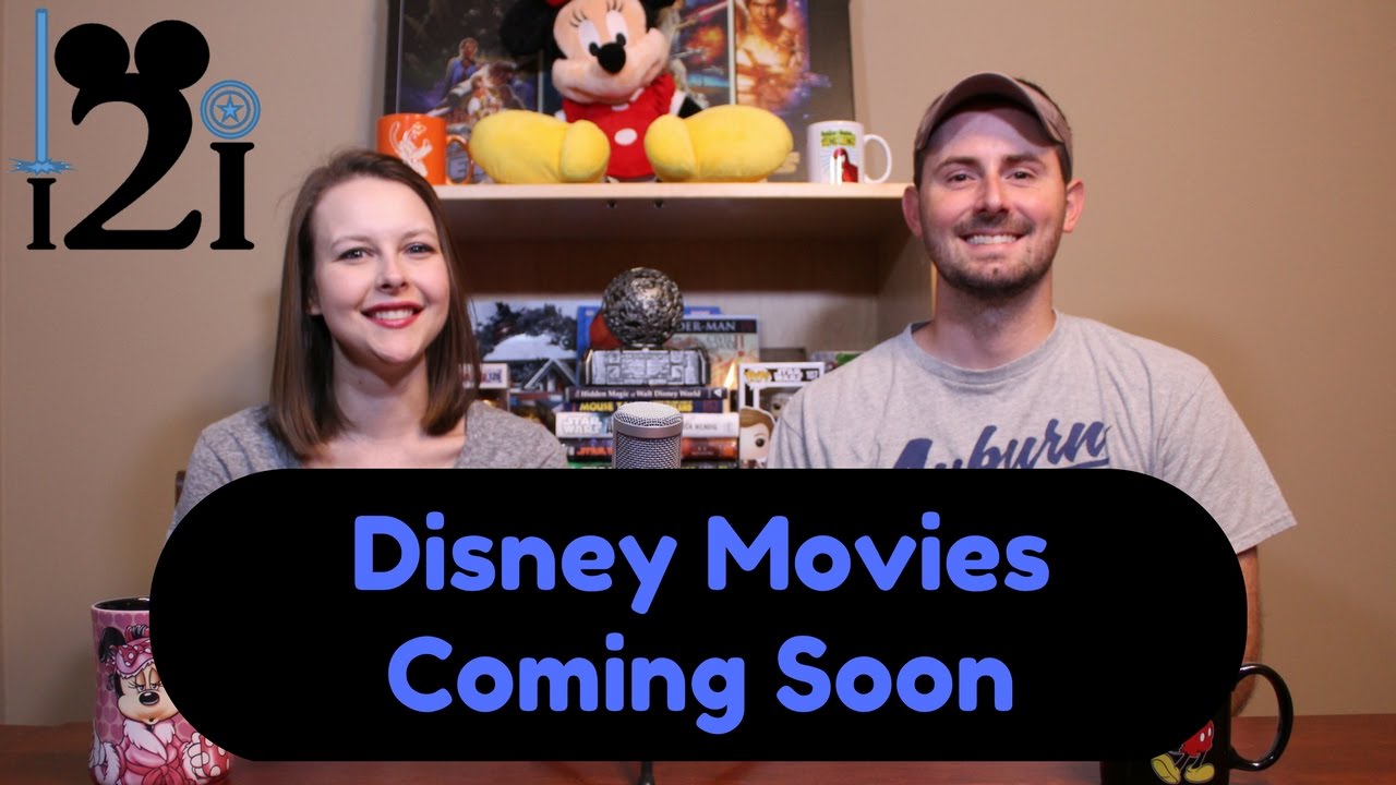 Disney Movies Coming Soon 2018 2019 2020 Youtube