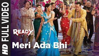 Ready: Meri Ada Bhi  Full Song | Salman Khan, Asin | Rahat Fateh Ali Khan, Tulsi Kumar | Pritam chords