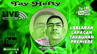 WELCOME TO MY LIVE STREAMING || TAKBUHAN PREMIERE || LS -1727