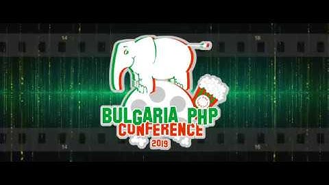 Bulgaria PHP Conference 2019 Trailer