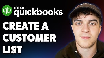 How to Create a Customer List in Quickbooks (Full 2025 Guide)