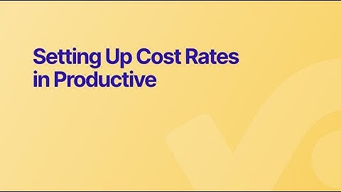Setting Up Cost Rates in Productive