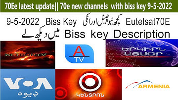 Eutelsat 70e latest update || new channels with biss key 9-5-2022