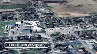 The history of Harrisburg, Arkansas