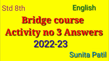 Class 8th/ Bridge Course/ Activity no 3/ English/ Sunita Patil