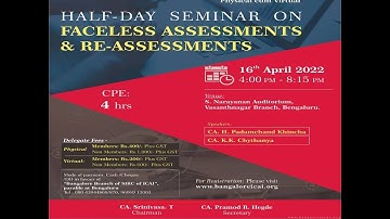 Half Day Seminar on Faceless Assessments and Re- Assessments
