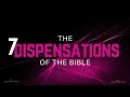7 Dispensations of the Bible | Government | Lesson 3