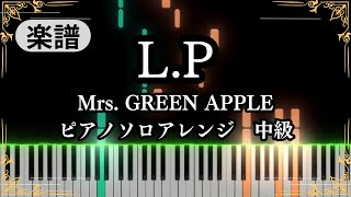 L.P (intermediate, piano) - Mrs. GREEN APPLE