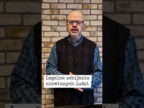 Legalne zabijanie niewinnych
