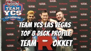 Yugioh Team YCS Las Vegas Top 8 Deck Profile & COMBO Tutorial - Team Rokket