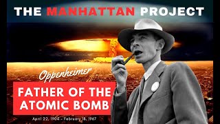 The Manhattan Project: Unveiling Oppenheimer's Creation of the Atomic Bomb || Learning with MHS