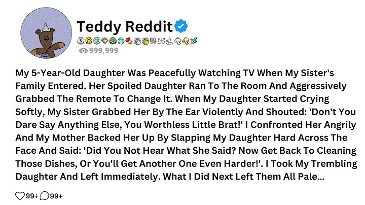 My 5-Year-Old Daughter Was Peacefully Watching TV When My Sister's Family Entered. Her Spoiled...