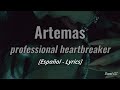 Artemas Professional Heartbreaker Español Lyrics
