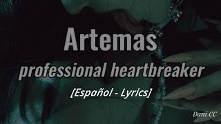 Artemas - professional heartbreaker | Español - Lyrics