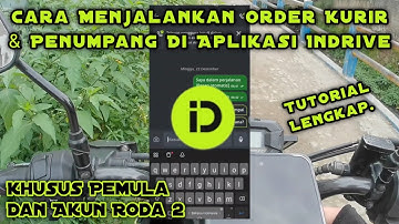 Cara Menjalankan Aplikasi Indrive Untuk Driver Pemula Lengkap | Ambil Order Penumpang Dan Barang