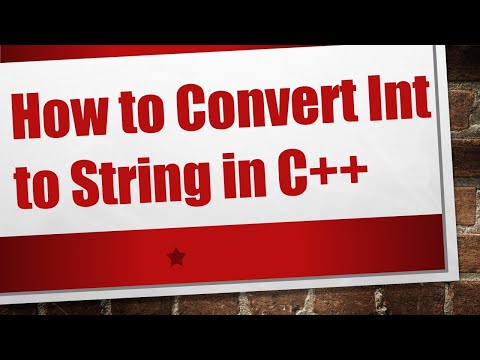 How to Convert Int to String in C++