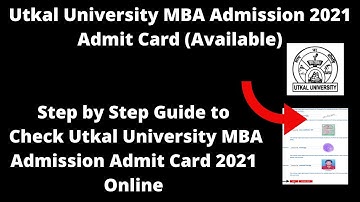 Utkal University PG Admission 2021 Admit card (Available) - How to Check Utkal University 2021Online