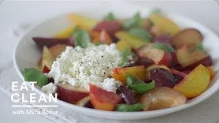 Beet-Plum and Fresh Ricotta Salad - Eat Clean with Shira Bocar